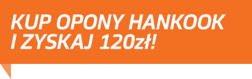 Zyskaj 120 zł od Hankook!