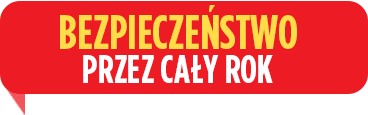 Bezpieczeństwo przez cały rok!