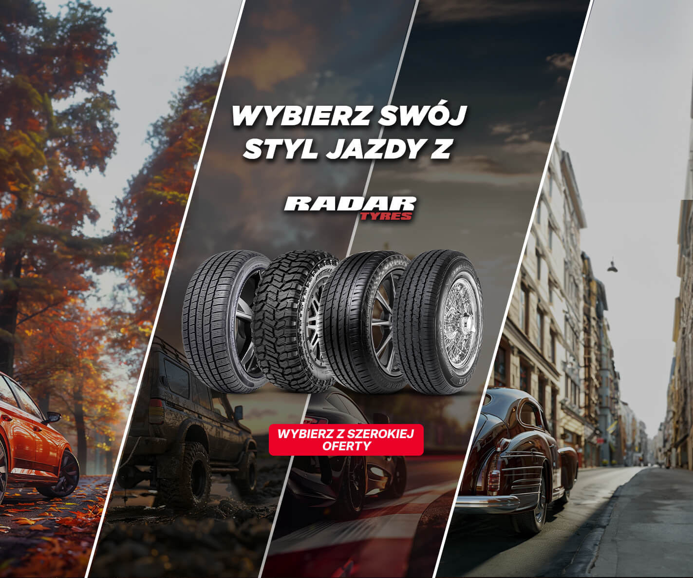 Wybierz swój styl jazdy z Radar!