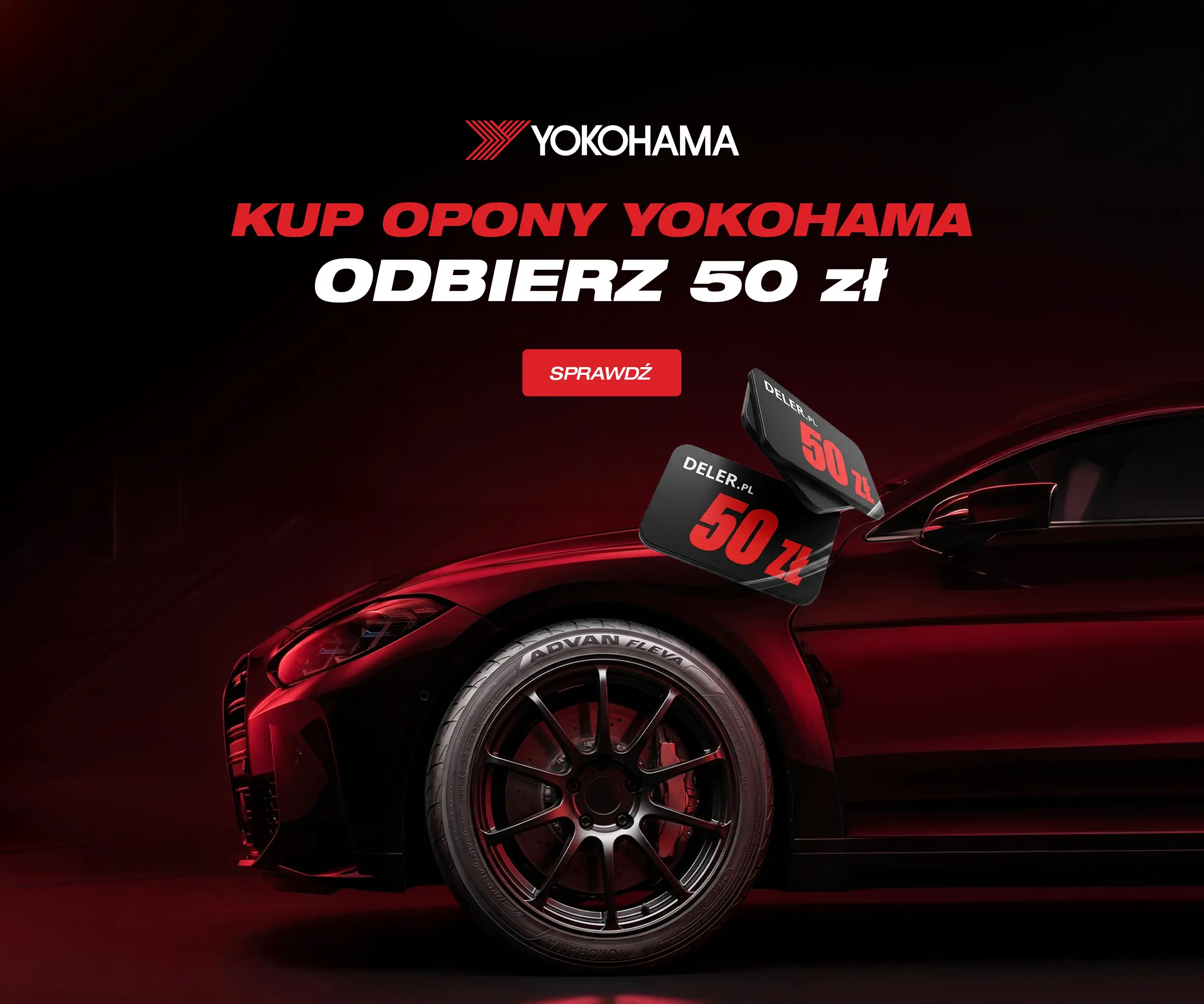 Odbierz 50 zł od Yokohama!